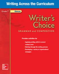 Writer's Choice, Grade 7, Writing Across the Curriculum
