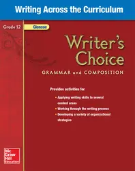Writer's Choice, Grade 12, Writing Across the Curriculum