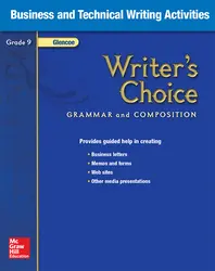 Writer's Choice, Grade 9, Business and Technical Writing Activities