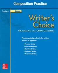 Writer's Choice, Grade 6, Composition Practice