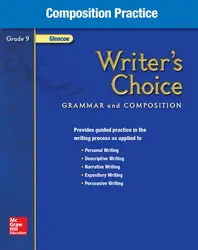 Writer's Choice, Grade 9, Composition Practice