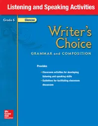 Writer's Choice, Grade 6, Listening and Speaking Activities