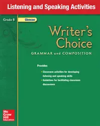 Writer's Choice, Grade 8, Listening and Speaking Activities