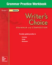 Writer's Choice, Grade 7, Grammar Practice Workbook