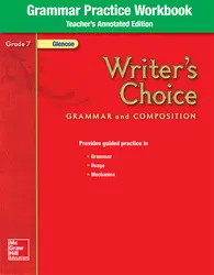 Writer's Choice, Grade 7, Grammar Practice Workbook TAE