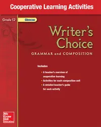 Writer's Choice, Grade 12, Cooperative Learning Activities