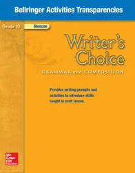 Writer's Choice 2009, Grade 10, Bellringer Activities Transparencies