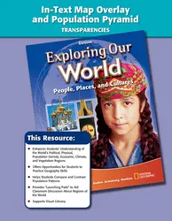 Exploring Our World, In-Text Map Overlay and Population Pyramid Transparencies, Strategies and Activities