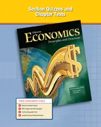 Economics: Principles and Practices, Section Quizzes and Chapter Tests