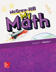 McGraw-Hill My Math, Grade 5, Student Edition, Volume 1