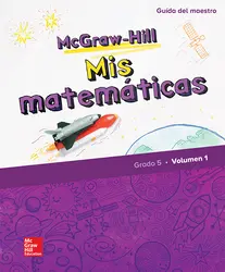 McGraw-Hill My Math, Grade 5, Spanish Teacher Edition, Volume 1