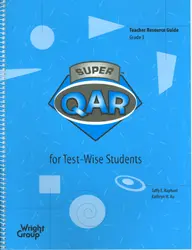 Super QAR for Test-Wise Students: Grade 3 Teacher Guide