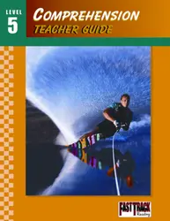 Fast Track Reading, Comprehension Teacher Guide: Level 5