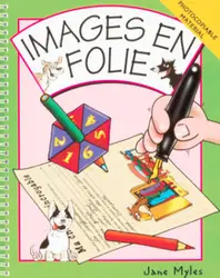 Images en folie