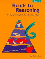 Roads to Reasoning: Teacher Edition, Grade 6