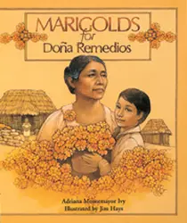 Story Vine Marigolds for Dona Remedios (Single Copy)