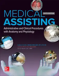 Medical Assisting: Administrative and Clinical Procedures
