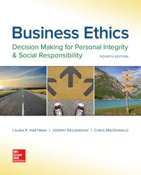 Business Ethics: Decision Making for Personal Integrity & Social Responsibility
