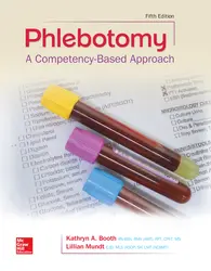 Phlebotomy: A Competency Based Approach 5th Edition