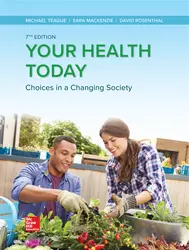 Your Health Today: Choices in a Changing Society, Loose Leaf Edition 7th Edition Your Health Today: Choices in a Changing Society, Loose Leaf Edition 7th Edition