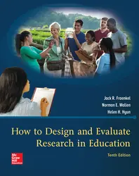 How to Design and Evaluate Research in Education