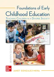 Foundations of Early Childhood Education: Teaching Children in a Diverse Society, 7th Edition Foundations of Early Childhood Education: Teaching Children in a Diverse Society, 7th Edition