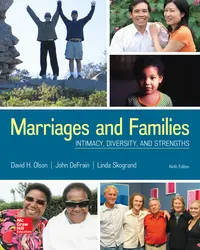 Marriages and Families: Intimacy, Diversity, and Strengths