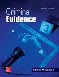 Criminal Evidence, 8th Edition Criminal Evidence, 8th Edition