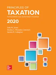 Principles of Taxation for Business and Investment Planning 2020 Edition