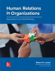 Human Relations in Organizations: Applications and Skill Building