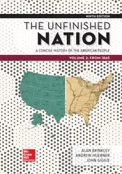 The Unfinished Nation: A Concise History of the American People Volume 2