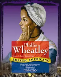 Amazing Americans, Revolutionary Period: Phillis Wheatley (Level Q), 6-pack