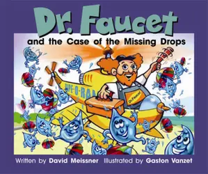 Gear Up, (Level M) Dr. Faucet and the Case of the Missing Drops, 6-pack