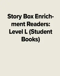 Story Box Enrichment Readers: Level L (Student Books)