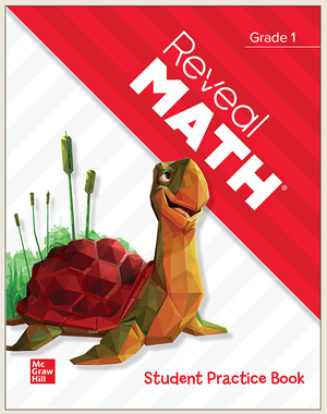 Reveal Math, Grade 1, Student Practice Book