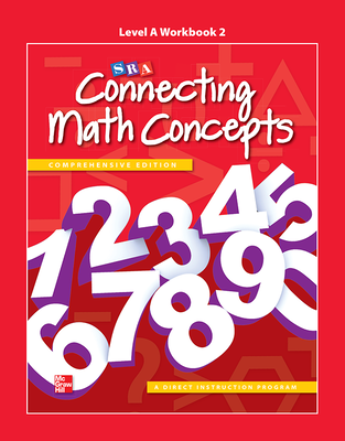 Connecting Math Concepts Level A, Workbook 2