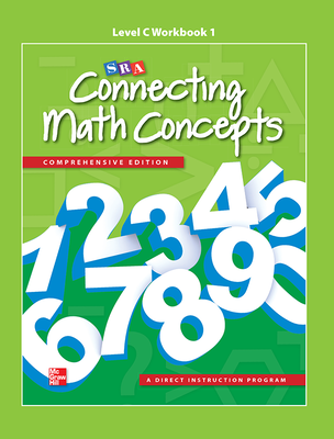 Connecting Math Concepts Level C, Workbook 1