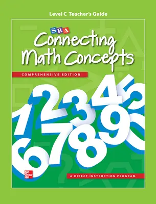 Connecting Math Concepts Level C, Additional Teacher's Guide Connecting Math Concepts Level C, Additional Teacher's Guide
