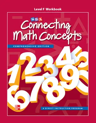 Connecting Math Concepts Level F, Workbook Connecting Math Concepts Level F, Workbook
