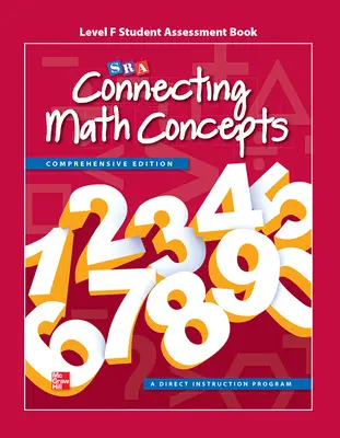 Connecting Math Concepts Level F, Student Assessment Book Connecting Math Concepts Level F, Student Assessment Book