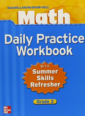 Macmillan/McGraw-Hill Math, Grade 2, Daily Practice Workbook