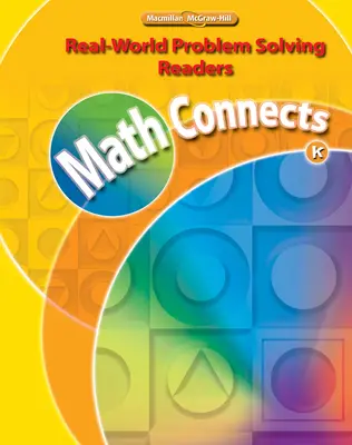 McGraw-Hill My Math, Grade K, Real-World Problem Solving Readers Package (Approaching) McGraw-Hill My Math, Grade K, Real-World Problem Solving Readers Package (Approaching)