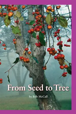 Science, A Closer Look, From Seed to Tree (6 copies) Science, A Closer Look, From Seed to Tree (6 copies)