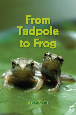 Science, A Closer Look, From Tadpole to Frog (6 copies)