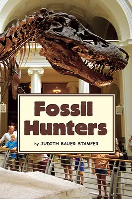 Science, A Closer Look, Fossil Hunters (6 copies) Science, A Closer Look, Fossil Hunters (6 copies)