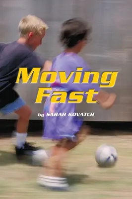 Science, A Closer Look, Moving Fast (6 copies) Science, A Closer Look, Moving Fast (6 copies)