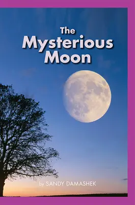 Science, A Closer Look, Grade 3, The Mysterious Moon (6 copies)