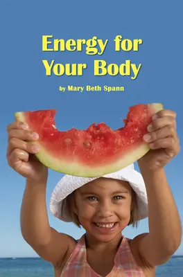 Science, A Closer Look, Grade 3, Energy for Your Body (6 copies)