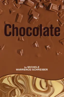Science, A Closer Look, Grade 3, Ciencias: Leveled Reader - Chocolate