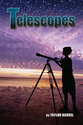 Science, A Closer Look, Grade 3, Leveled Reader Telescopes (6 copies)